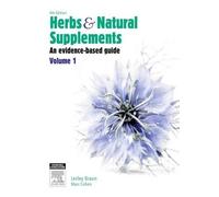 Lesley Braun Marc Cohen Herbs and Natural Supplements, Volume 1 (Tascabile)