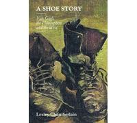 Lesley Chamberlain A Shoe Story (Tascabile)