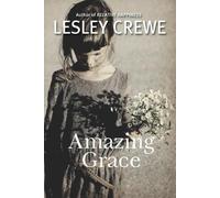 Lesley Crewe Amazing Grace (Tascabile)