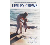 Lesley Crewe Her Mother's Daughter (Tascabile)