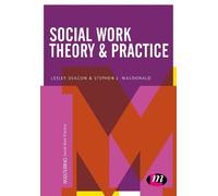 Lesley Deacon Stephen J. Macdonald Social Work Theory and Practice (Tascabile)