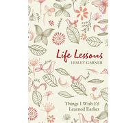 Lesley Garner Life Lessons (Tascabile)