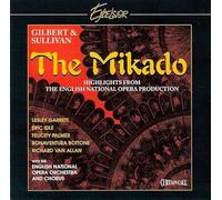 Lesley Garrett, Eric Idlew, Felicity Palmer, Bonaventura Bottone - The Mikado (Highlights From The English National Opera Production)