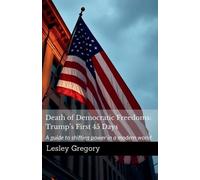 Lesley Gregory Death of Democratic Freedoms (Tascabile)