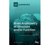 Lesley J Rogers Brain Asymmetry of Structure and/or Function (Tascabile)