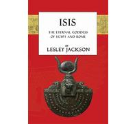 Lesley Jackson Isis (Tascabile) Egyptian Gods