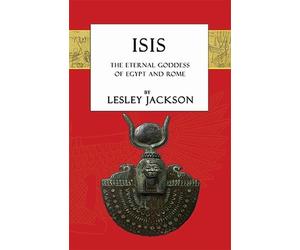 Lesley Jackson Isis (Tascabile) Egyptian Gods