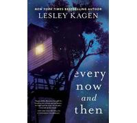Lesley Kagen Every Now and Then (Copertina rigida)