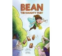 Lesley-Kim Thomas Bean The Naughty Fairy (Tascabile)