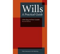Lesley King Peter Gausden Wills: A Practical Guide (Tascabile)