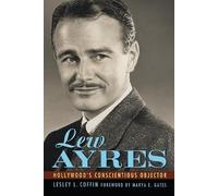 Lesley L. Coffin Lew Ayres (Tascabile) Hollywood Legends Series