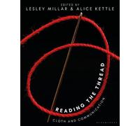 Lesley Millar Reading the Thread (Tascabile)