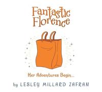 Lesley Millard Zafran Fantastic Florence (Tascabile)