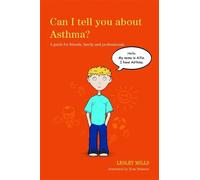 Lesley Mills Can I tell you about Asthma? (Tascabile) Can I tell you about...?