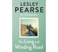 Lesley Pearse The Long and Winding Road (Copertina rigida)