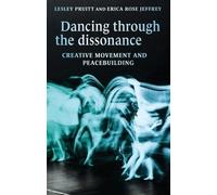 Lesley Pruitt Erica Rose Jeffre Dancing Through the Dissonanc (Copertina rigida)