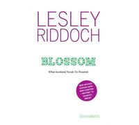 Lesley Riddoch Blossom (Tascabile)