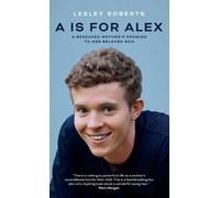 Lesley Roberts A is for Alex (Copertina rigida)