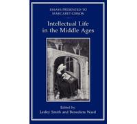Lesley Smith Intellectual Life in the Middle Ages (Copertina rigida)