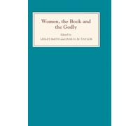 Lesley Smith Women, the Book, and the Godly: Selected Proceed (Copertina rigida)