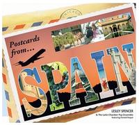 Lesley Spencer & The Latin Chamber Pop Ensemble - Postcards from Spain