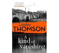 Lesley Thomson A Kind of Vanishing (Tascabile)