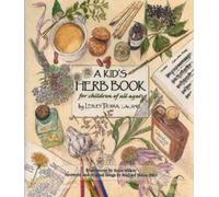 Lesley Tierra A Kid's Herb Book (Tascabile)