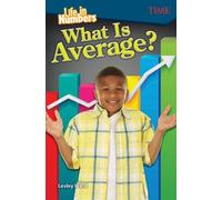 Lesley Ward Life in Numbers: What Is Average? (Tascabile)