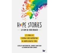 Lesley Waterkeyn Sandy Van Dijk Dawn Nathan-Jones Hope Stories (Tascabile)