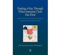 Lesley Whittaker Pat Finding a Way Through When Someone Close has (Tascabile)