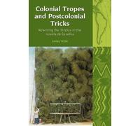 Lesley Wylie Colonial Tropes and Postcolonial Tricks (Copertina rigida)