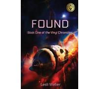 Lesli Weber Found (Tascabile) Vinyi Chronicles