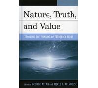 Leslie A. Muray Nature, Truth, and Value (Copertina rigida)