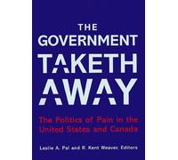 Leslie A. Pal The Government Taketh Away (Tascabile)