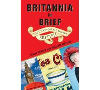 Leslie Banker William Mullins Britannia in Brief (Tascabile)