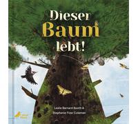 Leslie Barnard Booth Stephanie Fizer Colema Dieser Baum lebt (Copertina rigida)