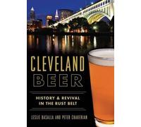 Leslie Basalla Peter Chakerian Cleveland Beer (Tascabile) American Palate