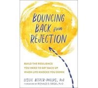 Leslie Becker-Phelps Bouncing Back from Rejection (Tascabile)