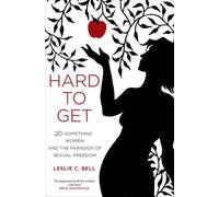 Leslie Bell Hard to Get (Copertina rigida)