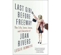 Leslie Bennetts Last Girl Before Freeway (Copertina rigida)
