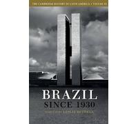 Leslie Bethell The Cambridge History of Latin America: Volume 9, Bra (Tascabile)