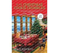 Leslie Budewitz As the Christmas Cookie Crumbles (Tascabile)