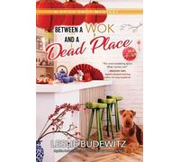 Leslie Budewitz Between A Wok And A Dead Place (Tascabile)