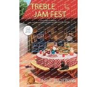 Leslie Budewitz Treble at the Jam Fest (Tascabile) Food Lovers' Village Mystery