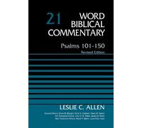 Leslie C. Allen Psalms 101-150, Volume 21 (Copertina rigida)