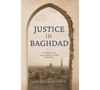 Leslie Cayer Ohta Justice in Baghdad (Tascabile)