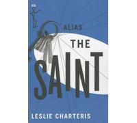 Leslie Charteris Alias the Saint (Tascabile) Saint