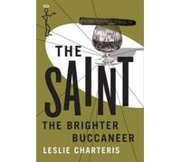 Leslie Charteris The Brighter Buccaneer (Tascabile) Saint