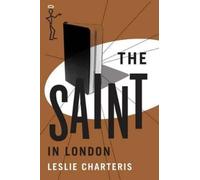 Leslie Charteris The Saint in London (Tascabile) Saint