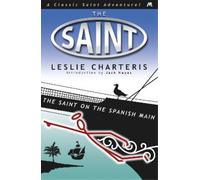 Leslie Charteris The Saint on the Spanish Main (Tascabile)